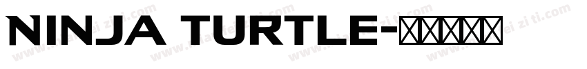 Ninja turtle字体转换